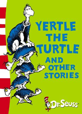 Yertle The Turtle & Other Stories by Dr. Seuss