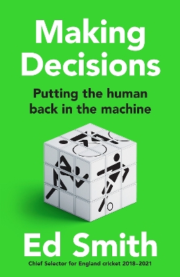 Making Decisions: Putting the Human Back in the Machine book