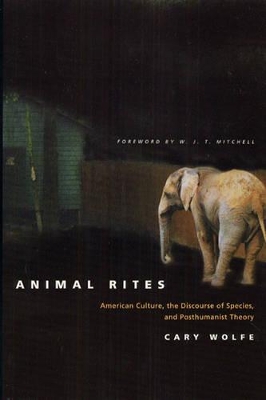 Animal Rites by Cary Wolfe