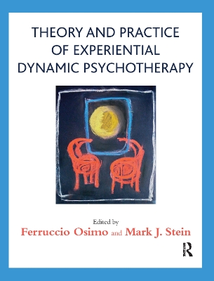 Theory and Practice of Experiential Dynamic Psychotherapy book