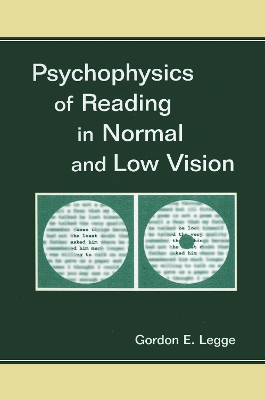 Psychophysics of Reading in Normal and Low Vision book