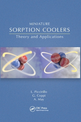 Miniature Sorption Coolers: Theory and Applications by Lucio Piccirillo