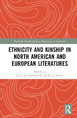 Ethnicity and Kinship in North American and European Literatures book