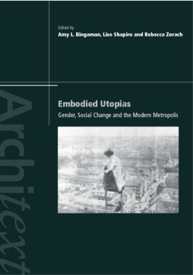 Embodied Utopias by Amy Bingaman