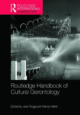 Routledge Handbook of Cultural Gerontology book