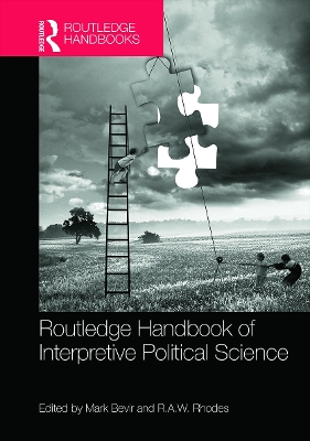 Routledge Handbook of Interpretive Political Science by Mark Bevir