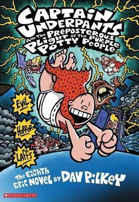 Captain Underpants and the Preposterous Plight of the Purple Potty People book