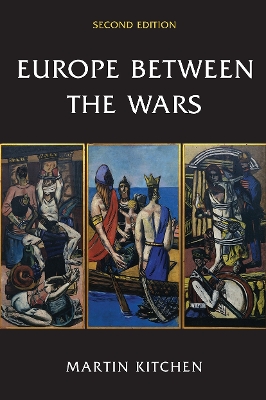 Europe Between the Wars by Martin Kitchen