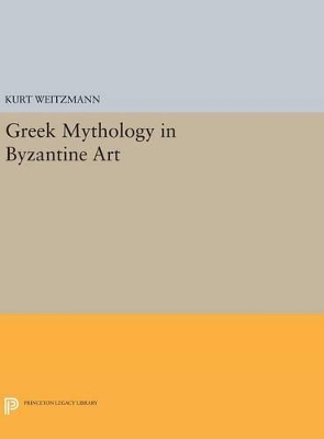 Greek Mythology in Byzantine Art book
