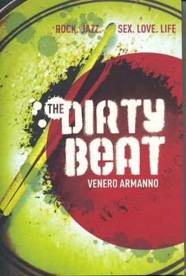 The Dirty Beat by Venero Armanno