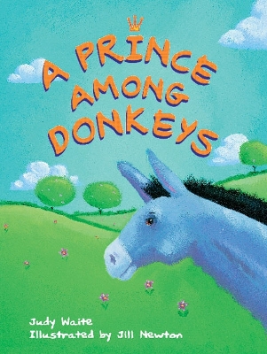 Rigby Literacy Fluent Level 3: A Prince Among Donkeys (Reading Level 22/F&P Level M) book