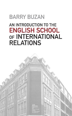 An Introduction to the English School of International Relations: The Societal Approach book