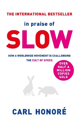 In Praise of Slow book