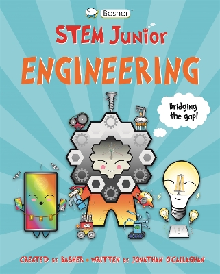 Basher STEM Junior: Engineering book