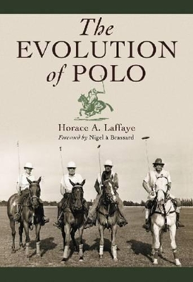 Evolution of Polo by Horace A Laffaye