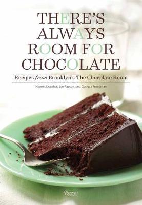 There's Always Room for Chocolate book