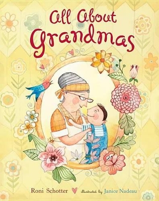 All about Grandmas by Roni Schotter