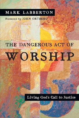 Dangerous Act of Worship book