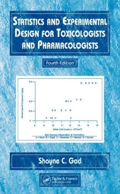 Statistics and Experimental Design for Toxicologists and Pharmacologists book