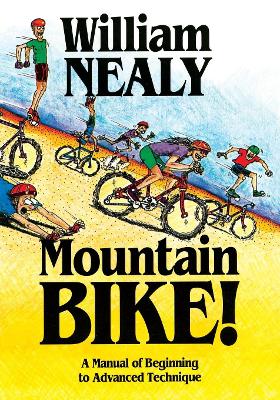 Mountain Bike! by William Nealy