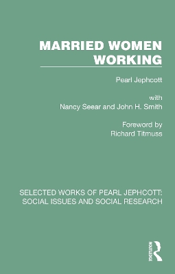 Married Women Working by Pearl Jephcott