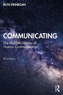 Communicating: The Multiple Modes of Human Communication by Ruth Finnegan