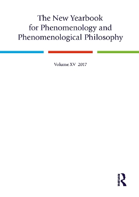The New Yearbook for Phenomenology and Phenomenological Philosophy: Volume 15 book
