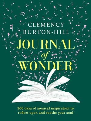 Journal of Wonder: 366 days of musical inspiration to reflect upon and soothe your soul book