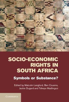 Socio-Economic Rights in South Africa by Malcolm Langford