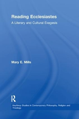 Reading Ecclesiastes by Mary E. Mills