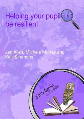 Helping Your Pupils to be Resilient by Jen Allen