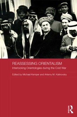 Reassessing Orientalism by Michael Kemper