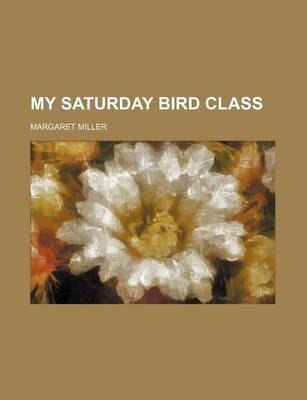 My Saturday Bird Class book