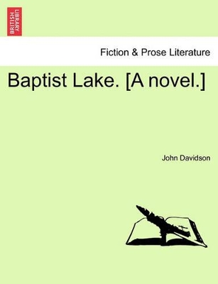 Baptist Lake. [A Novel.] book
