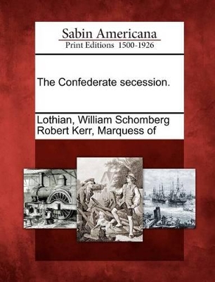 The Confederate Secession. book