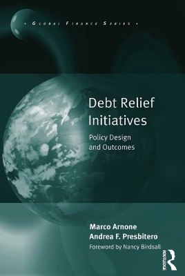 Debt Relief Initiatives: Policy Design and Outcomes by Marco Arnone