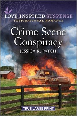 Crime Scene Conspiracy by Jessica R Patch