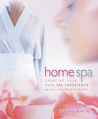 Home Spa by Judith White