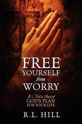 Free Yourself from Worry book