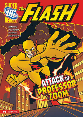 The Attack of Professor Zoom! by Matthew K. Manning