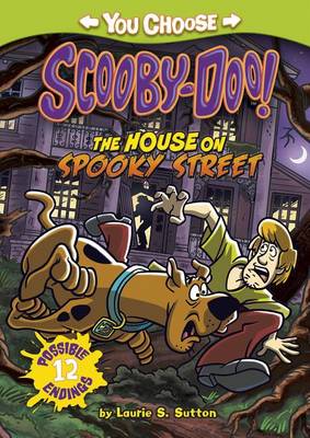 The House on Spooky Street by Laurie S Sutton