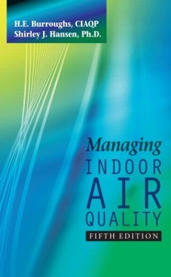 Managing Indoor Air Quality by H.E. Burroughs