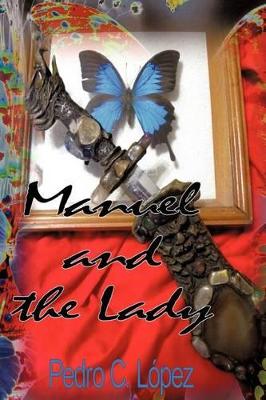 Manuel and the Lady book