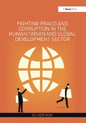 Fighting Fraud and Corruption in the Humanitarian and Global Development Sector book