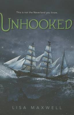 Unhooked by Lisa Maxwell