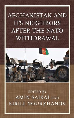 Afghanistan and Its Neighbors after the NATO Withdrawal book