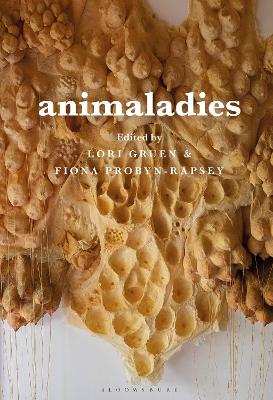 Animaladies: Gender, Animals, and Madness book