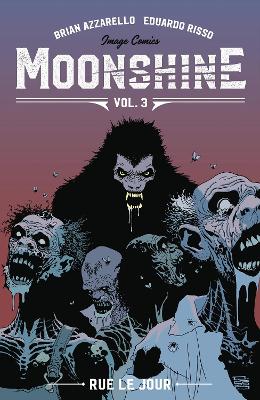 Moonshine Volume 3: Rue Le Jour book