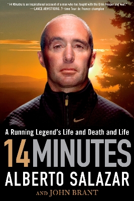 14 Minutes by Alberto Salazar