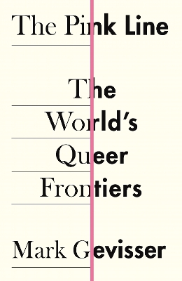 The Pink Line: The World’s Queer Frontiers book